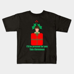 I'll Be Present For You This Christmas for Him Kids T-Shirt